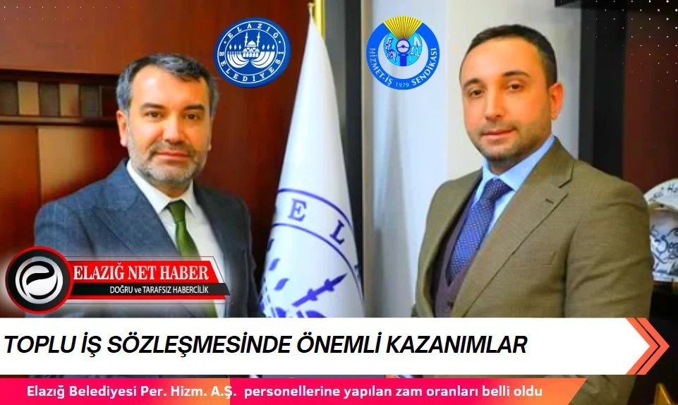 Elazığ Belediye Personellerinin Zam Oranları Belli Oldu