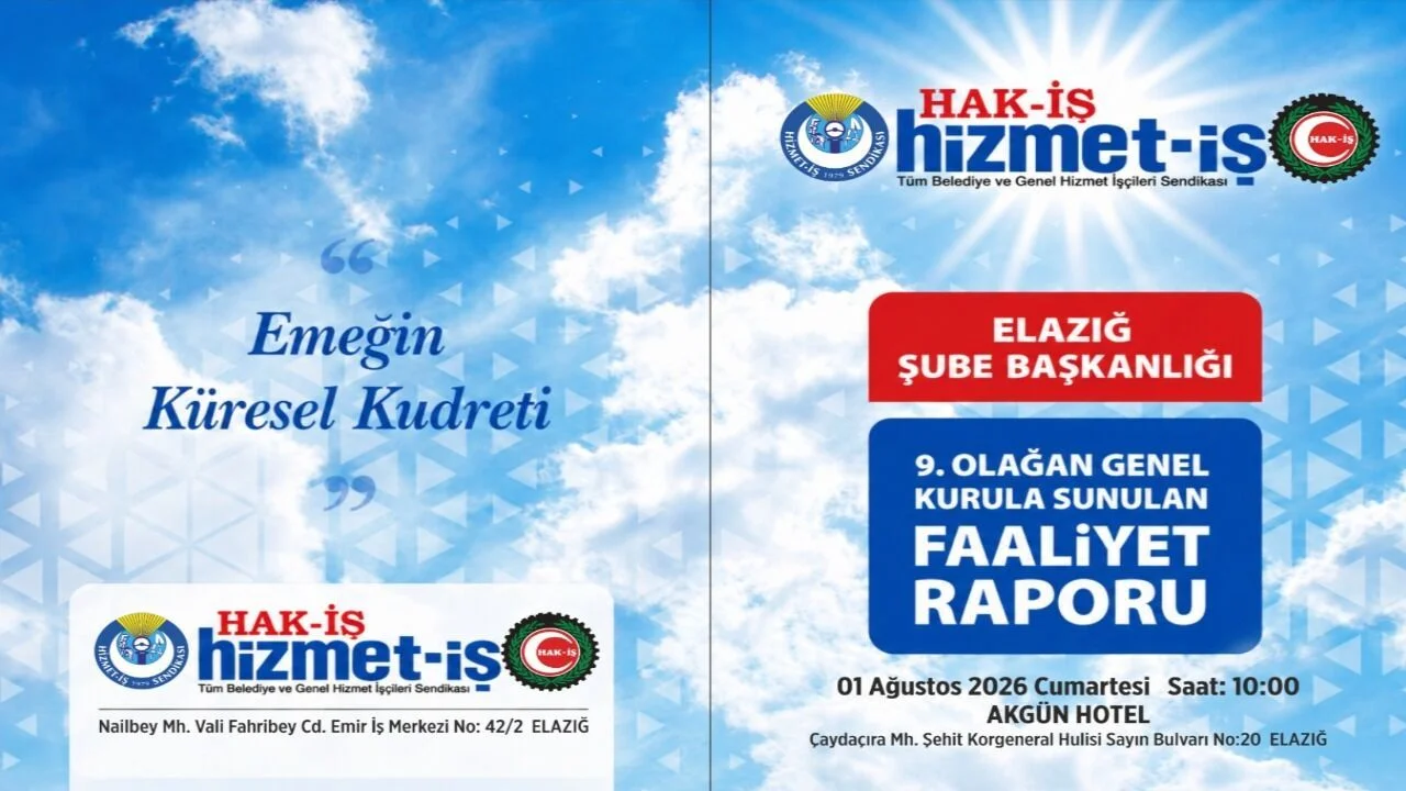 Hizmet-İş Elazığ’da Kritik Gün: 9. Olağan Genel Kurul Heyecanı Başlıyor