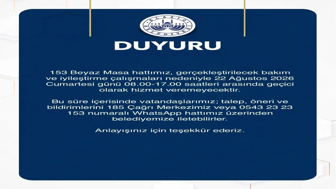 Elazığ Belediyesi’nden 153 Beyaz Masa İçin Bakım Duyurusu: İşte Alternatif İletişim Kanalları