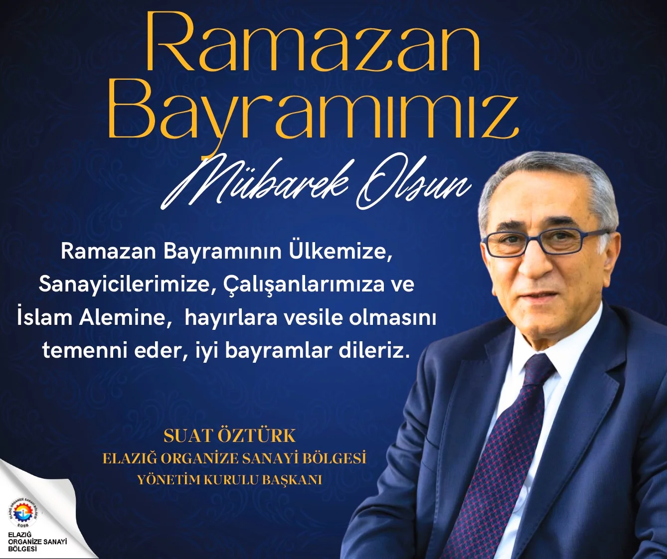 OSB Başkanı Öztürk “Ramazan Bayramımız Mübarek Olsun”
