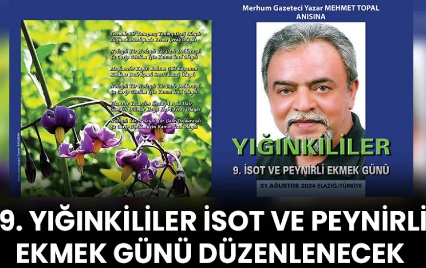 9. Yığınkililer İsot ve Peynirli Ekmek Günü Düzenlenecek