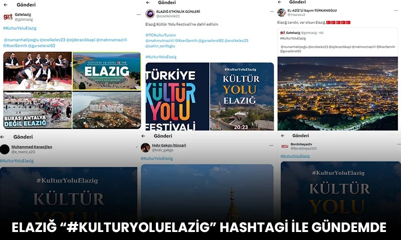 Elazığ “#KulturYoluElazig” Hashtagi ile Gündemde