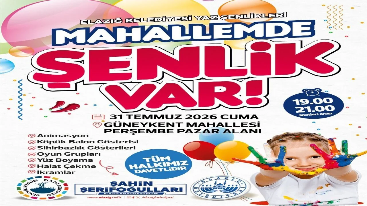 Elazığ’da Yaz Şenlikleri Coşkusu Güneykent’e Taşınıyor