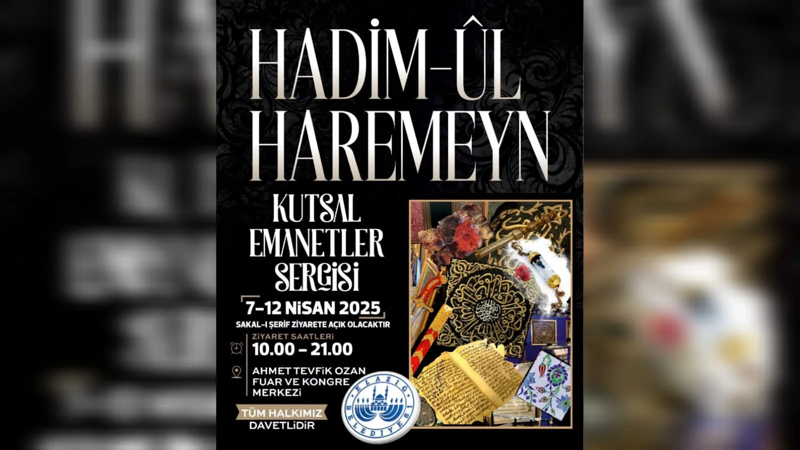 Türkiye’nin İlk Gezici, “Hadimü’l Haremeyn Kutsal Emanetler Sergisi”
