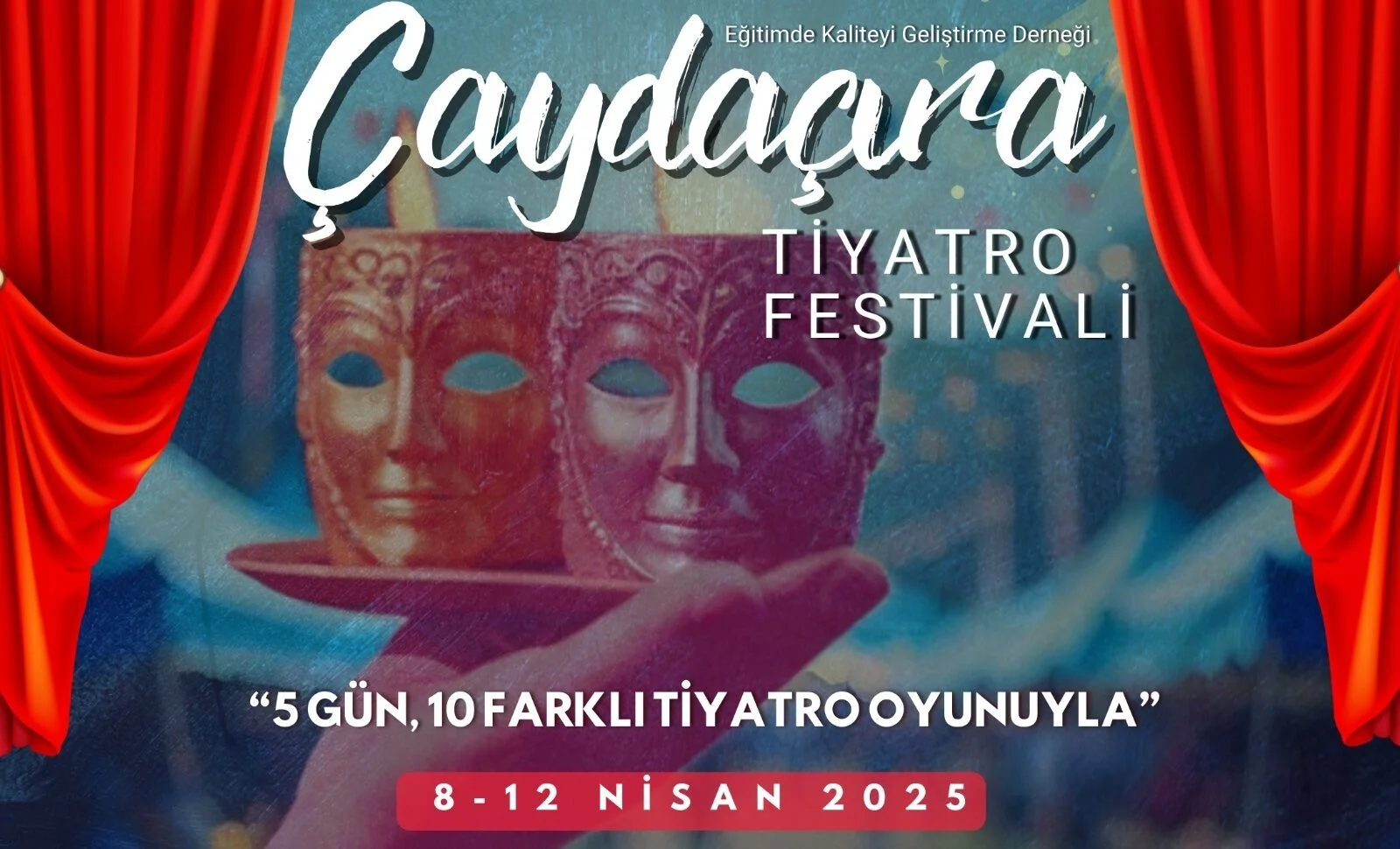 Elazığ’da Çayda Çıra Tiyatro Festivali Düzenlenecek